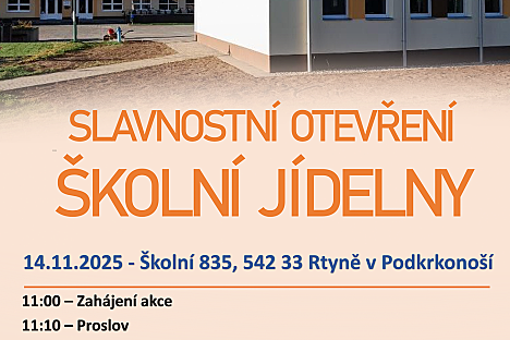 Slavnostní Otevření nové školní jídelny ve Rtyni v Podkrkonoší