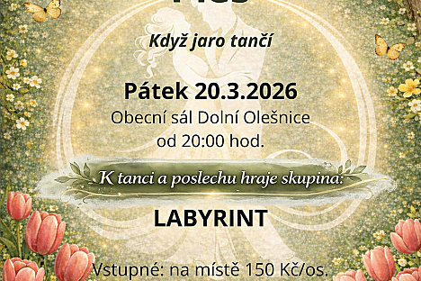 Ples „Když jaro tančí“ v Dolní Olešnici